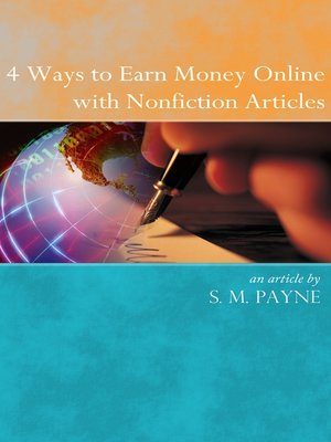 cover image of 4 Ways to Earn Money Online with Nonfiction Articles